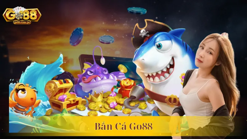Bắn Cá Go88